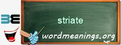 WordMeaning blackboard for striate